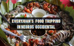 EveryJuan’s Food Tripping In Negros Occidental