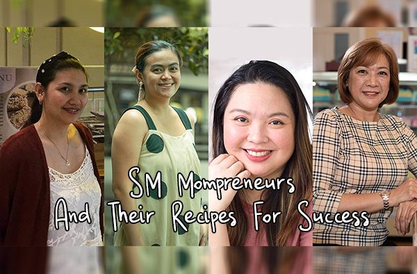 SM Mompreneurs And Their Recipes For Success