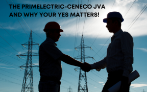 The Primelectric-CENECO JVA And Why Your YES Matters!