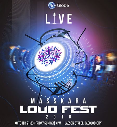 #GlobeMasskara Loudfest 2016