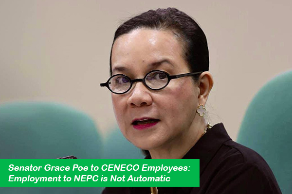 Senator Grace Poe Urges CENECO Employees To Proactively Apply For NEPC Roles