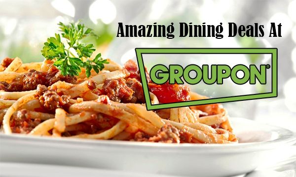 Amazing Dining Deals At Groupon