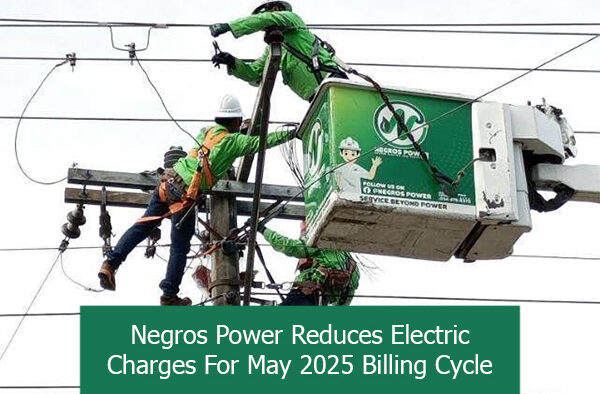 Negros Power Reduces Electricity Charges For May 2025 Billing Cycle